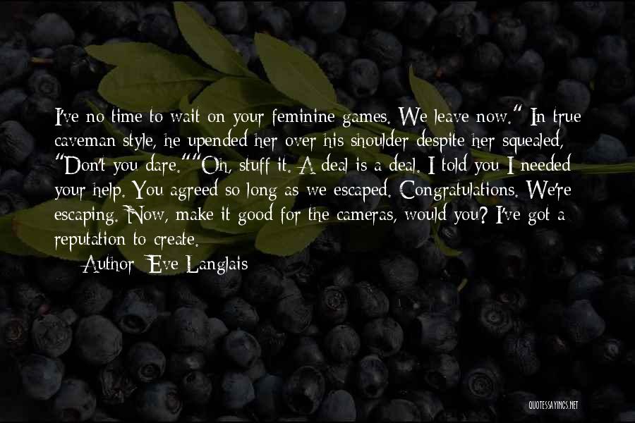 Eve Langlais Quotes 1938744