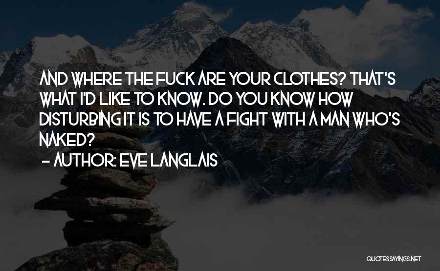 Eve Langlais Quotes 2199436