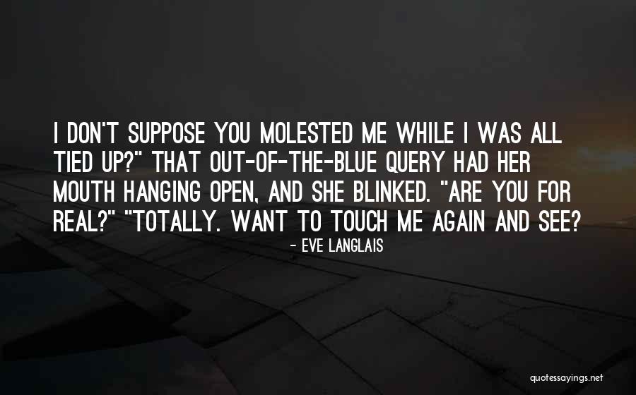 Eve Langlais Quotes 781500 Eve Langlais Quotes 781500