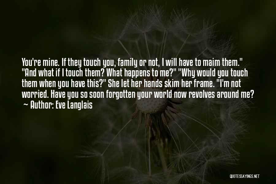 Eve Langlais Quotes 793098