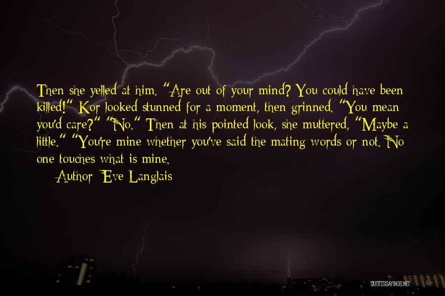Eve Langlais Quotes 995815