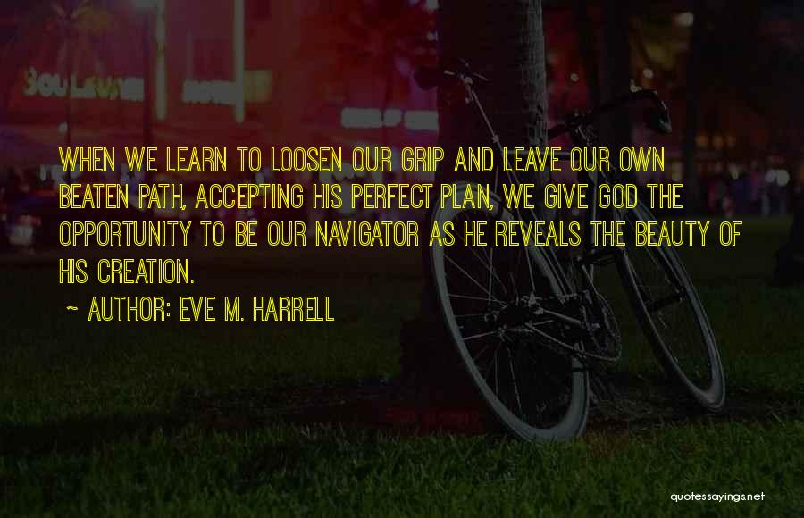 Eve M. Harrell Quotes 271416