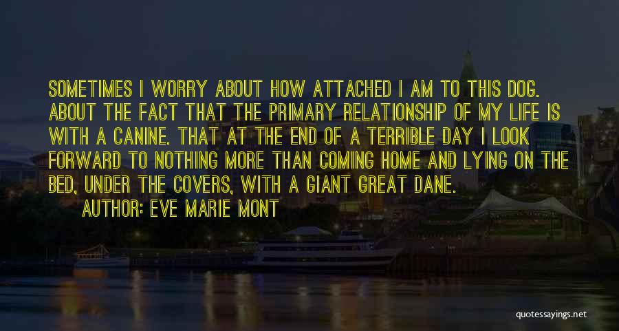 Eve Marie Mont Quotes 1517241