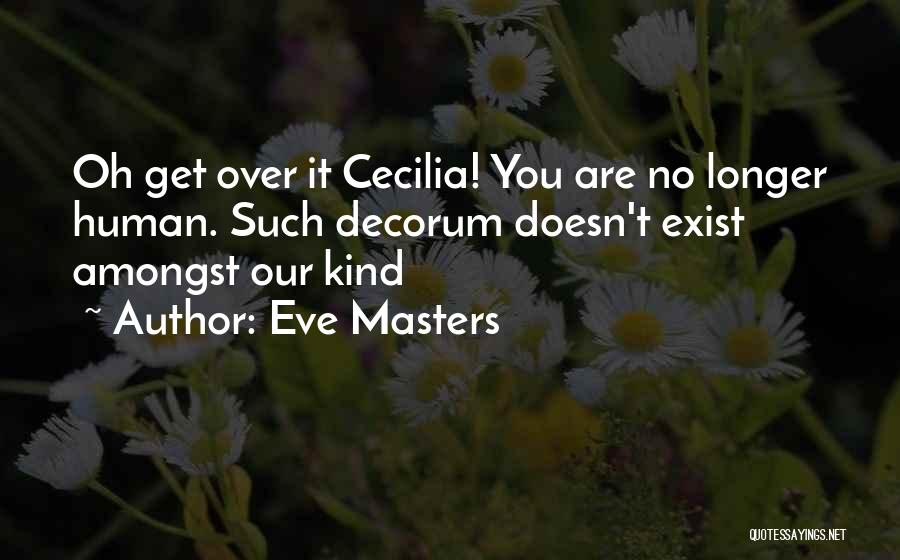 Eve Masters Quotes 1731166