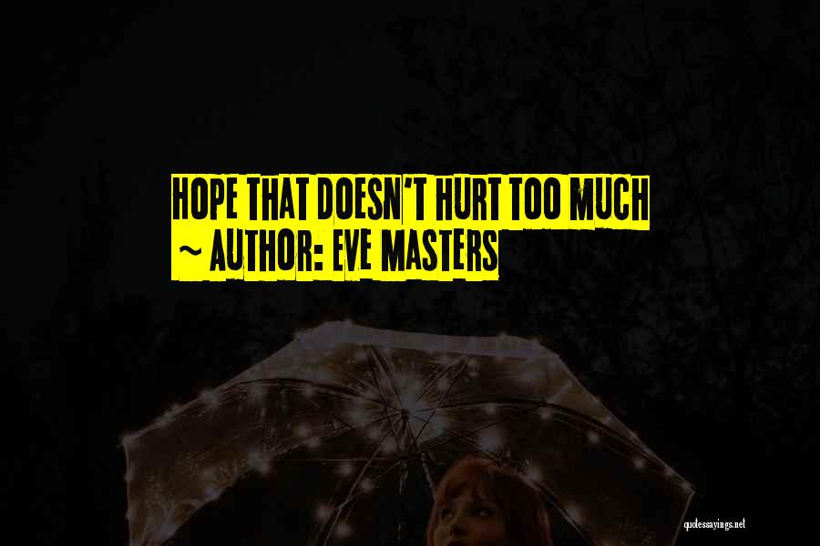 Eve Masters Quotes 588145