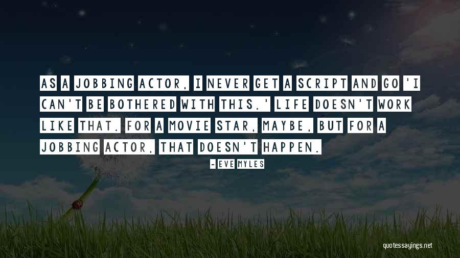 Eve Myles Quotes 1079926 Eve Myles Quotes 1079926