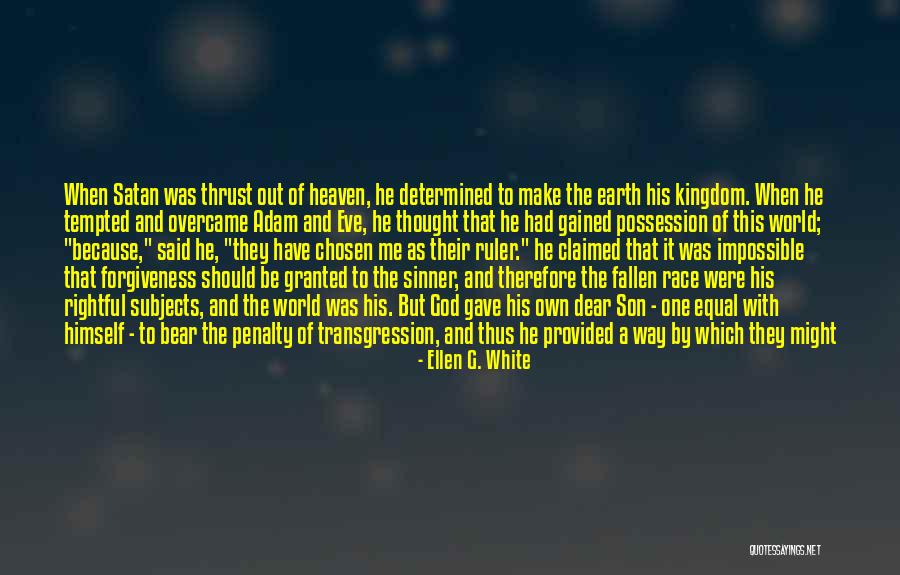 Eve Of Man Quotes By Ellen G. White Eve Of Man Quotes By Ellen G. White