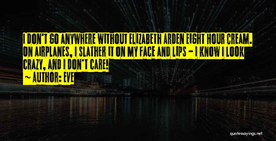 Eve Quotes 2077249 Eve Quotes 2077249