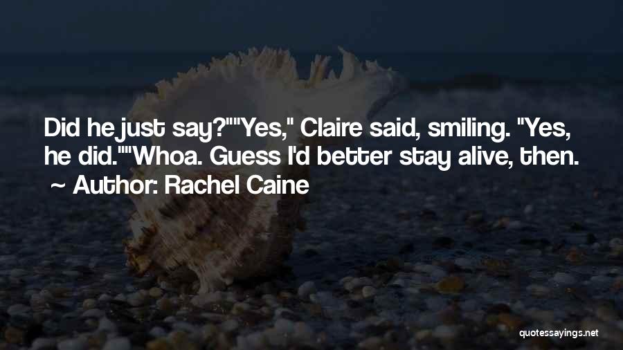 Eve Rosser Quotes By Rachel Caine