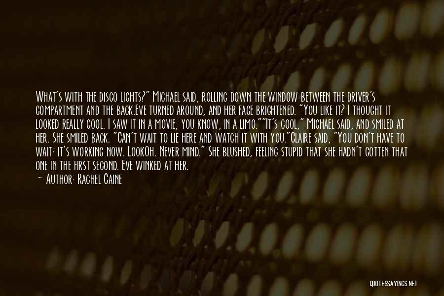 Eve Rosser Quotes By Rachel Caine