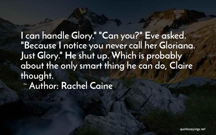 Eve Rosser Quotes By Rachel Caine