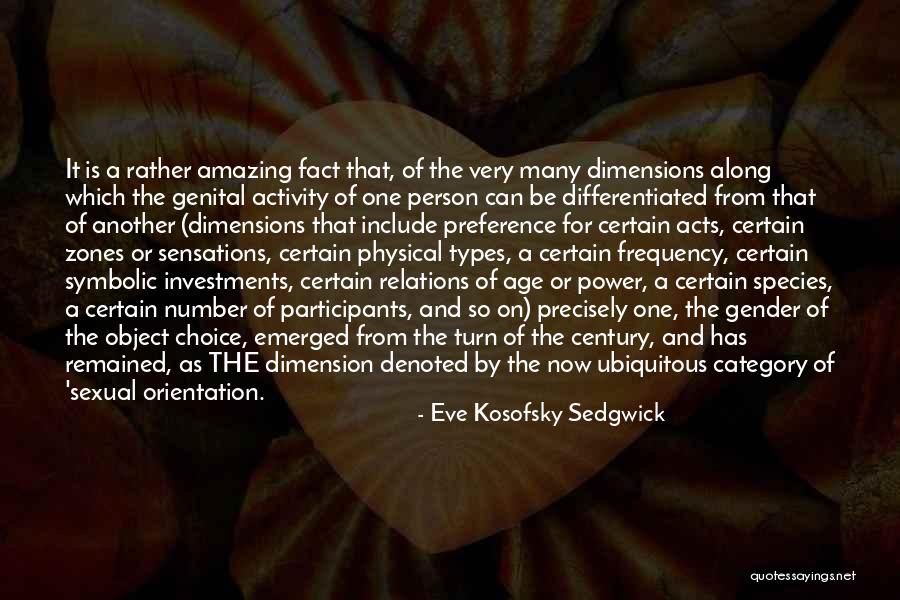 Eve Sedgwick Quotes By Eve Kosofsky Sedgwick Eve Sedgwick Quotes By Eve Kosofsky Sedgwick