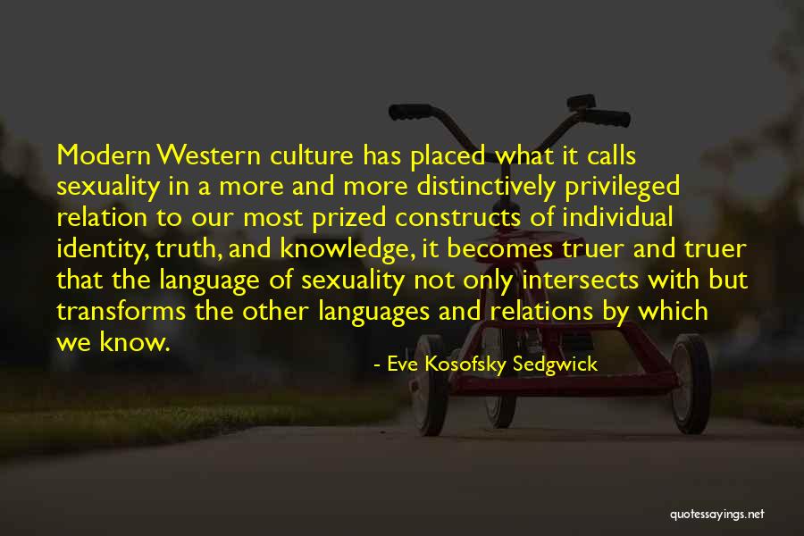 Eve Sedgwick Quotes By Eve Kosofsky Sedgwick Eve Sedgwick Quotes By Eve Kosofsky Sedgwick