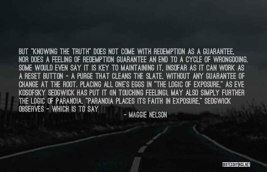 Eve Sedgwick Quotes By Maggie Nelson Eve Sedgwick Quotes By Maggie Nelson