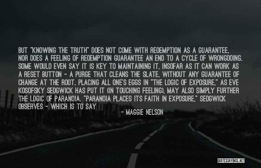 Eve Sedgwick Quotes By Maggie Nelson