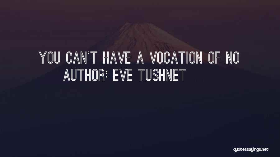 Eve Tushnet Quotes 206115