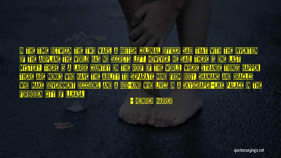 Eveeye Quotes By Heinrich Harrer Eveeye Quotes By Heinrich Harrer