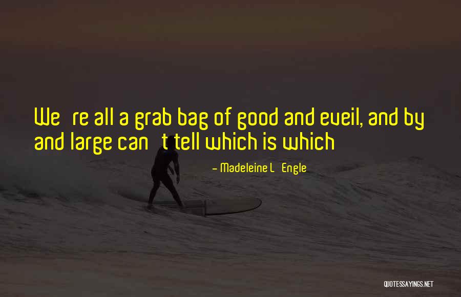 Eveil Quotes By Madeleine L'Engle Eveil Quotes By Madeleine L'Engle