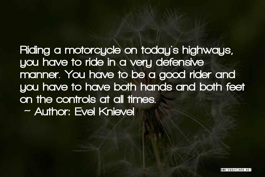 Evel Knievel Quotes 1688422