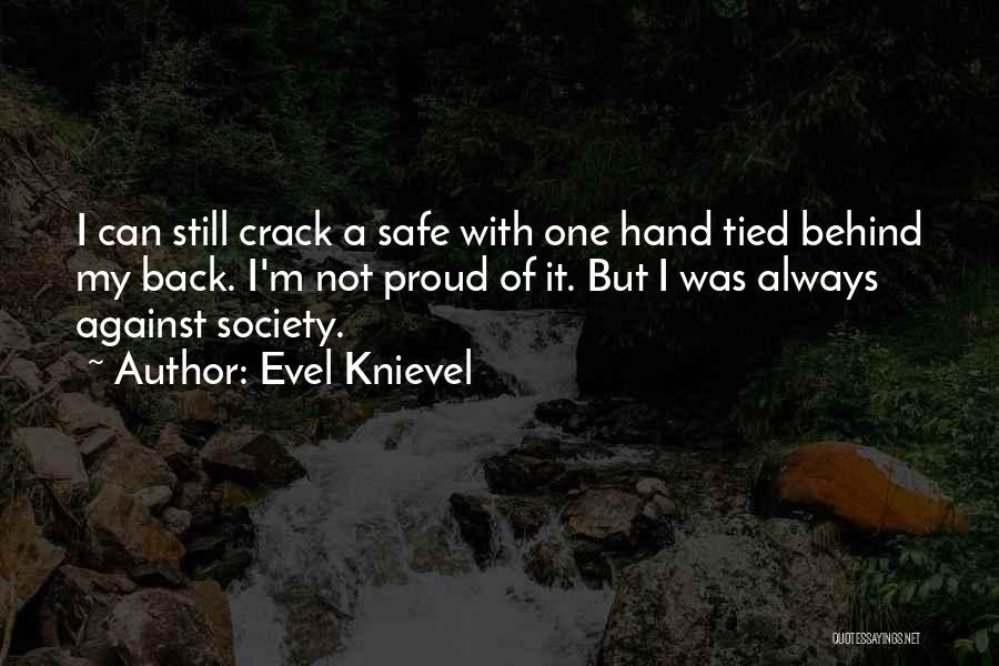 Evel Knievel Quotes 1708142