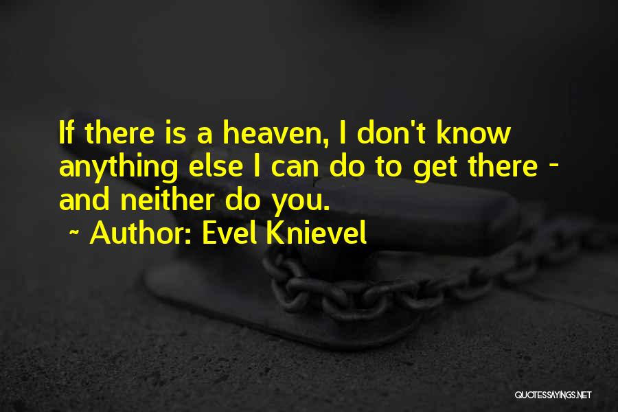 Evel Knievel Quotes 1973177