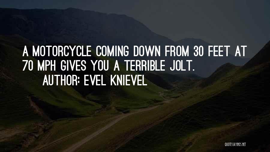 Evel Knievel Quotes 245200