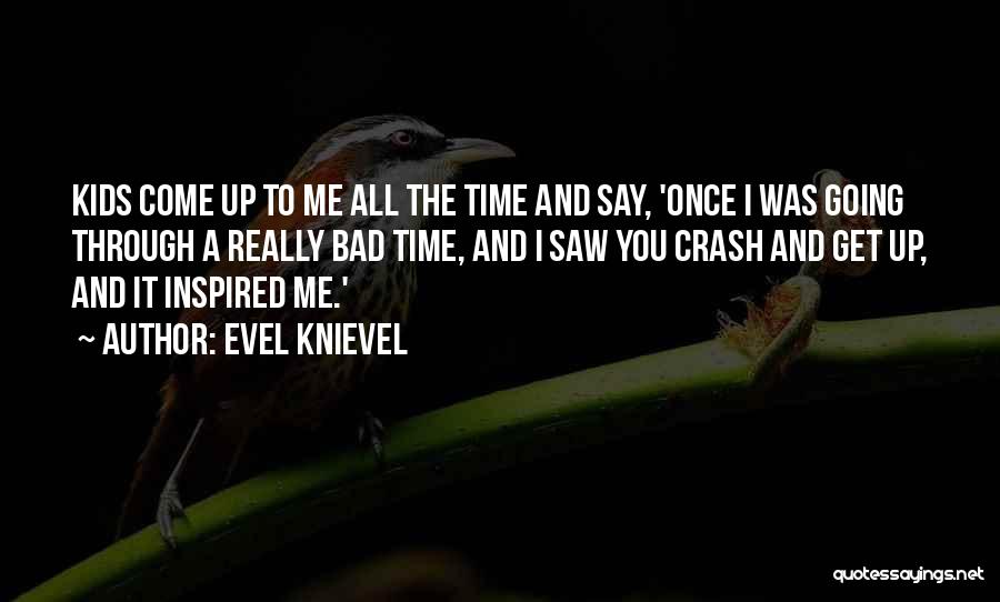 Evel Knievel Quotes 292104