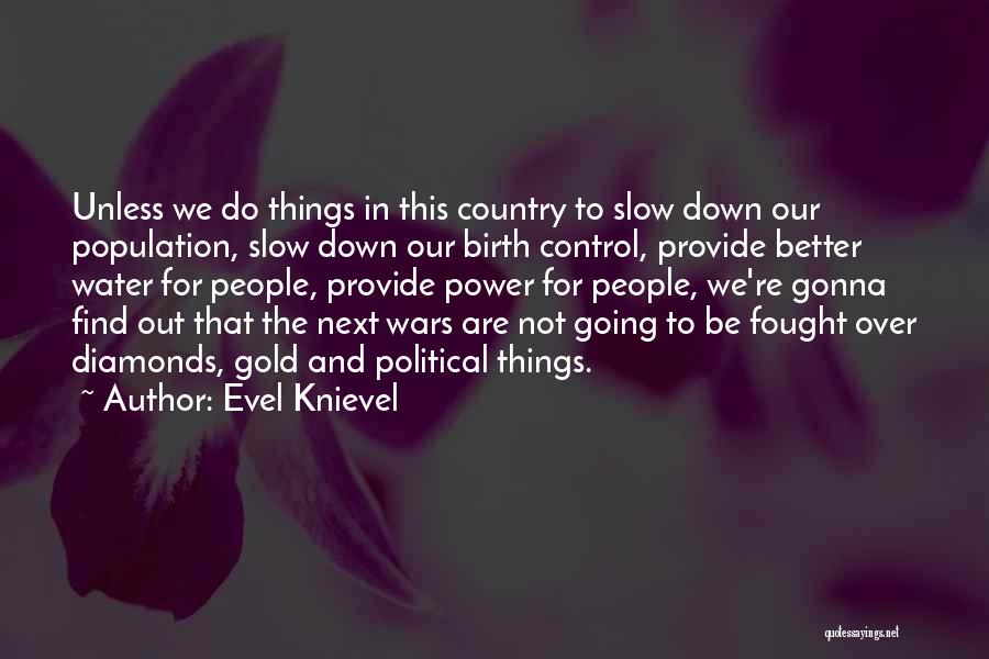 Evel Knievel Quotes 371820