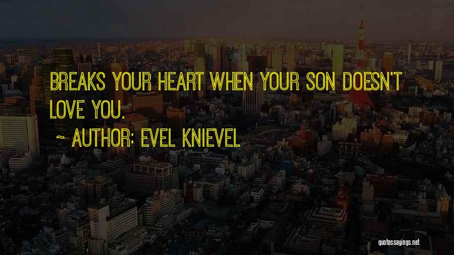 Evel Knievel Quotes 375715