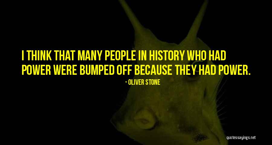 Eveleen1st Quotes By Oliver Stone Eveleen1st Quotes By Oliver Stone