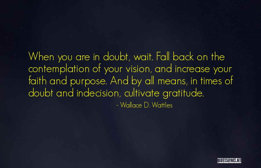 Eveleens Aalsmeer Quotes By Wallace D. Wattles Eveleens Aalsmeer Quotes By Wallace D. Wattles
