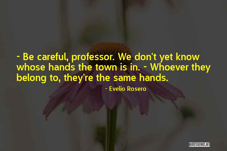 Evelio Rosero Quotes 98039 Evelio Rosero Quotes 98039
