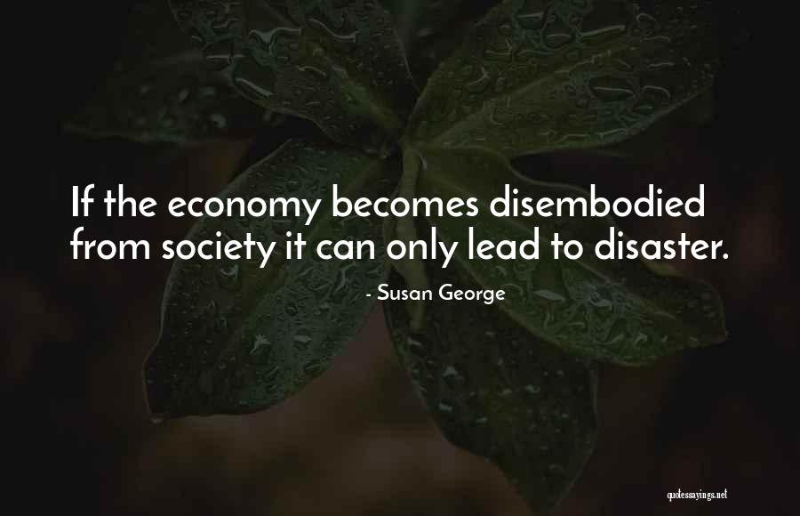 Evelisse Capo Quotes By Susan George Evelisse Capo Quotes By Susan George