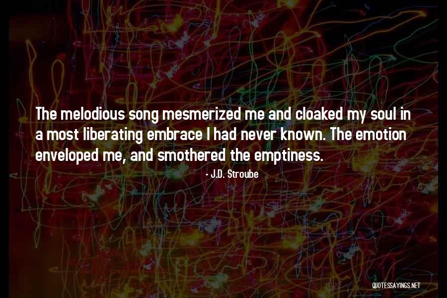 Eveloped Quotes By J.D. Stroube Eveloped Quotes By J.D. Stroube