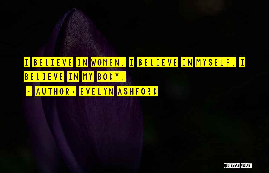 Evelyn Ashford Quotes 1680307