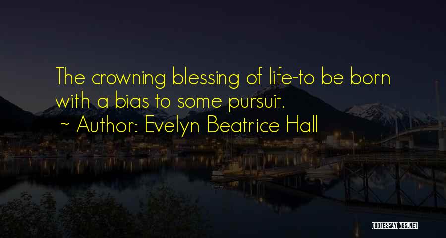 Evelyn Beatrice Hall Quotes 1404824