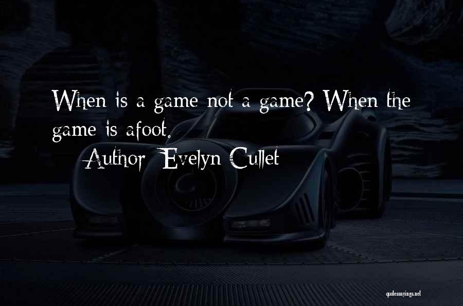 Evelyn Cullet Quotes 1305799