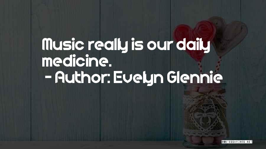 Evelyn Glennie Quotes 1512447