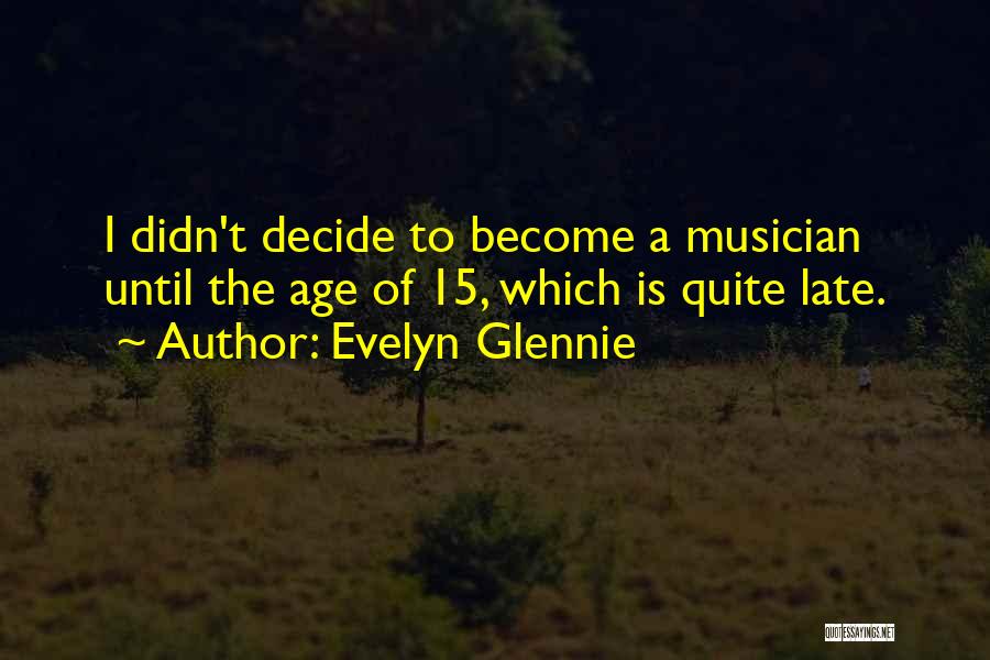 Evelyn Glennie Quotes 1898032