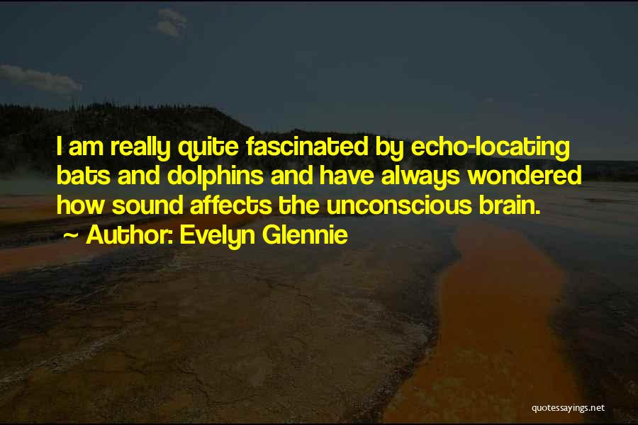 Evelyn Glennie Quotes 456178