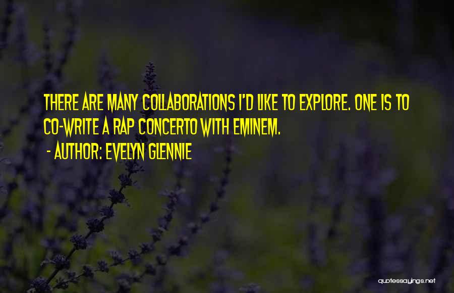 Evelyn Glennie Quotes 855236