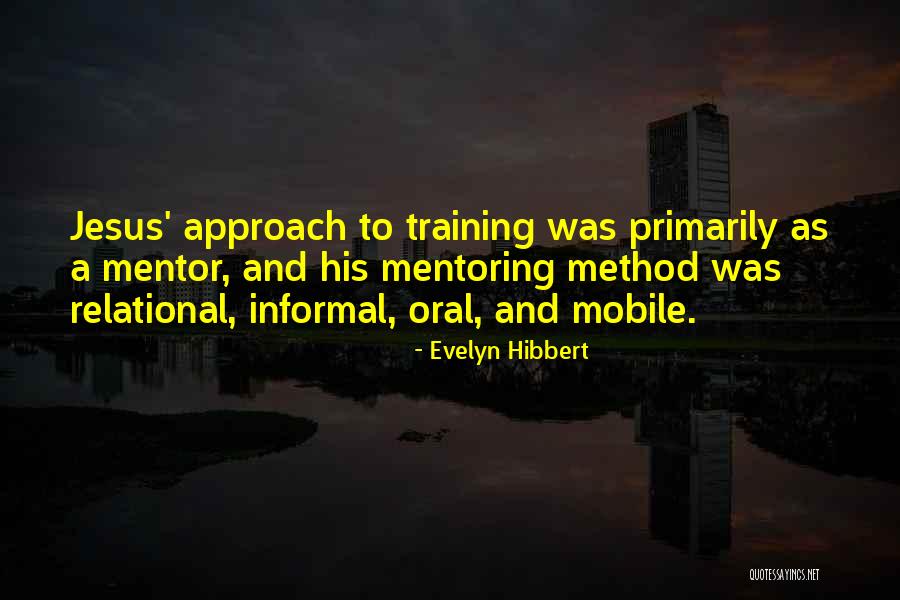 Evelyn Hibbert Quotes 494001