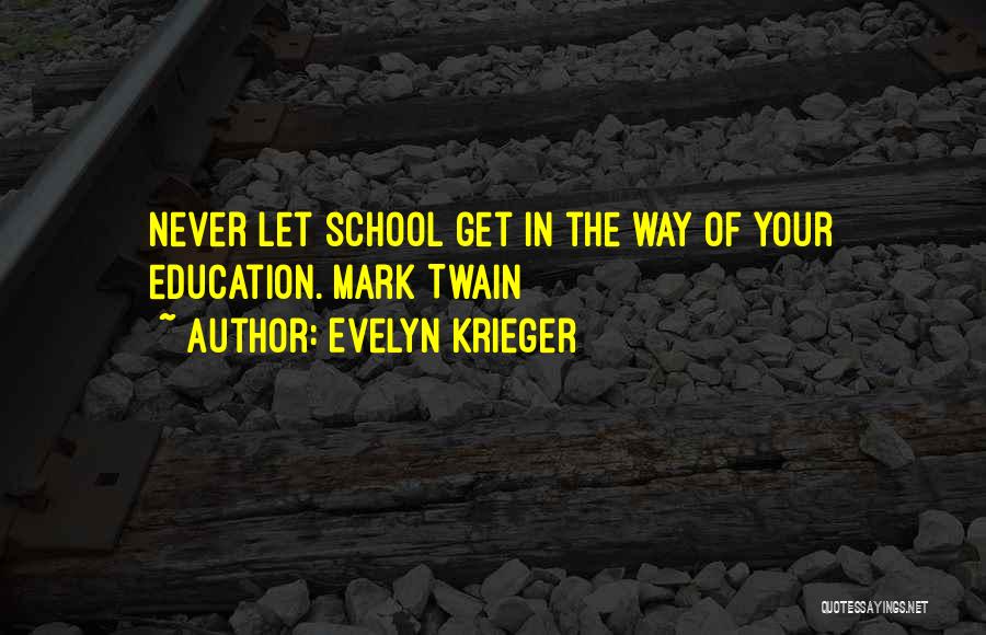 Evelyn Krieger Quotes 95127