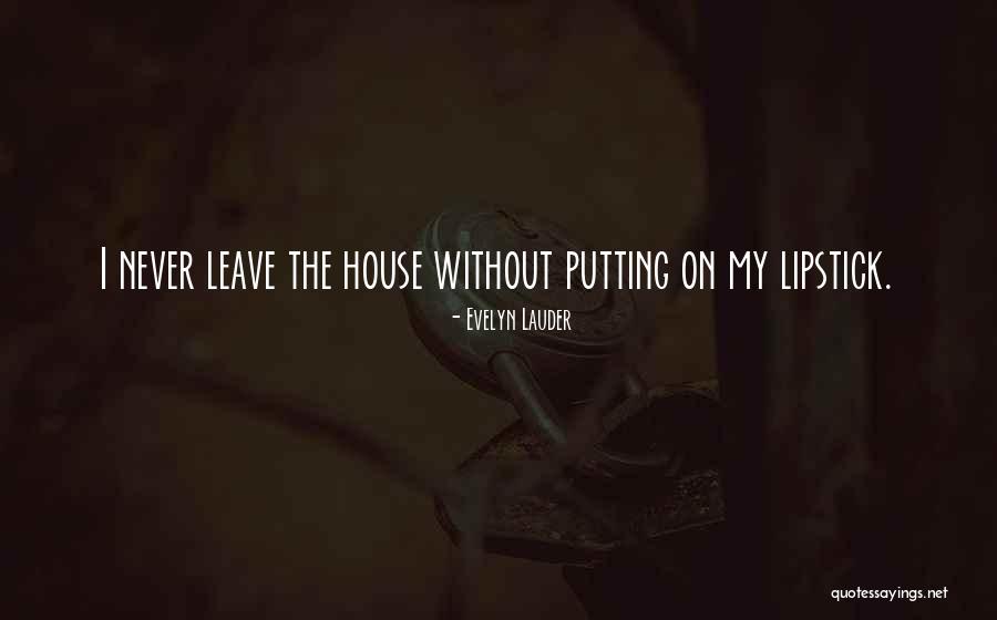Evelyn Lauder Quotes 1027516 Evelyn Lauder Quotes 1027516