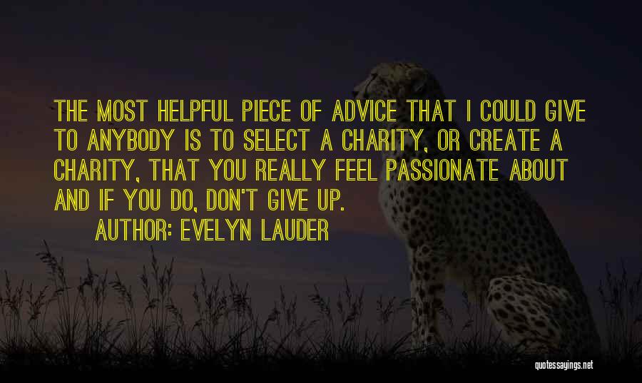 Evelyn Lauder Quotes 605099