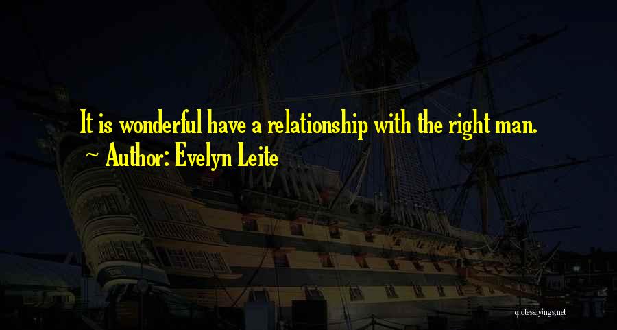 Evelyn Leite Quotes 1205365