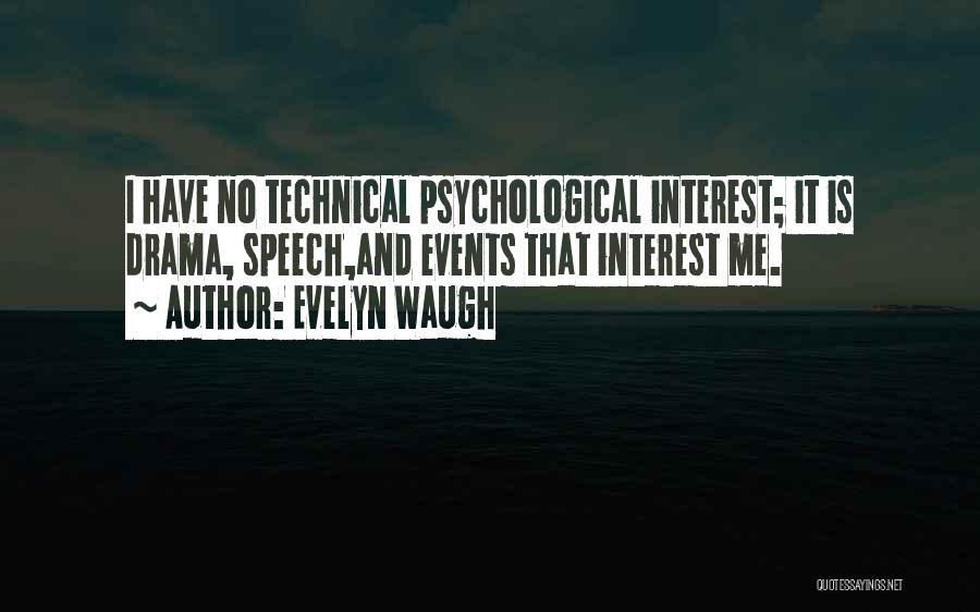 Evelyn O'connell Quotes By Evelyn Waugh