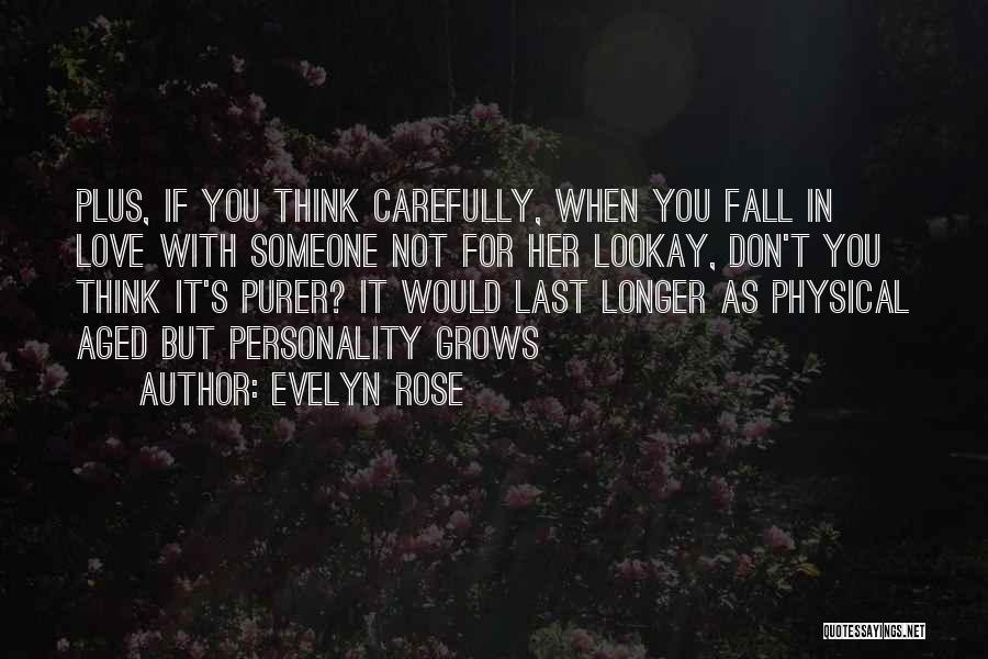 Evelyn Rose Quotes 391212