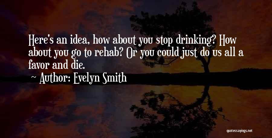 Evelyn Smith Quotes 103730