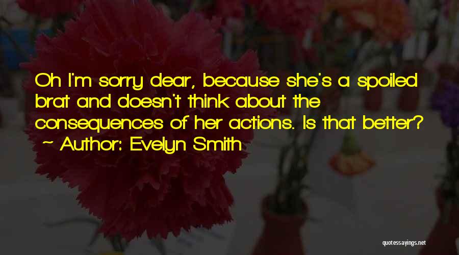 Evelyn Smith Quotes 1272105